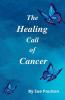 The Healing Call of Cancer