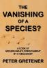 The Vanishing of a Species? A Look at Modern Man's Predicament by a Geologist