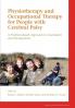 Physiotherapy and Occupational Therapy for People with Cerebral Palsy - A Problem-Based Approach to Assessment and Management (Mac Keith Press Practical Guides)