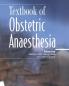 Textbook of Obstetric Anaesthesia