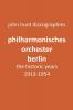 Philharmonisches Orchester Berlin the historic years 1913-1954. (Berlin Philharmonic Orchestra).