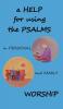 A Help for using the Psalms in Personal and Family Worship