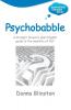 Psychobabble: A Straight Forward Plain English Guide to the Benefits of NLP (Inspirational Solutions)