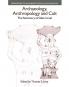 Archaeology Anthropology and Cult