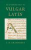 An Introduction to Vulgar Latin