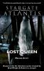 STARGATE ATLANTIS Lost Queen: 04 (Sgx)