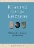 Reading Latin Epitaphs