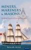 Miners Mariners & Masons
