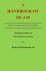 A Handbook of Islam: Abridged edition of 'The Religion of Islam'