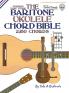 The Baritone Ukulele Chord Bible: DGBE Standard Tuning 2160 Chords: FFHB10 (Fretted Friends)