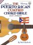 The Puerto Rican Cuatro Chord Bible: BEADG Standard Tuning 1728 Chords: FFHB17 (Fretted Friends)