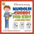 Mandolin Chords for Kids...& Big Kids Too!: FFB12US (Fretted Friends Beginners)