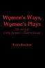 Women's Ways Women's Plays