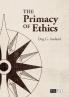 The Primacy of Ethics