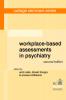 Workplace-Based Assessments in Psychiatry