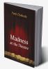 Madness at the Theatre