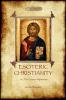 Esoteric Christianity - or the Lesser Mysteries