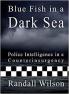 Blue Fish in a Dark Sea
