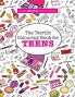 The Terrific Colouring Book for TEENS  (A Really RELAXING Colouring Book)