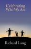 Celebrating Who We Are