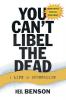 You Can't Libel the Dead