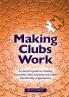 Making Clubs Work