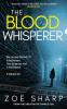 THE BLOOD WHISPERER: a mind-twisting psychological thriller
