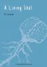 A Living Soul: 5 (Series B)