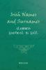 Sloinnte Gaedheal Is Gall Irish Names And Surnames 1923: Rev Patrick Woulfe