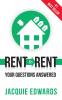 Rent to Rent: Your Questions Answered