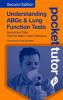 POCKET TUTOR UNDERSTANDING ABGS & LUNG FUNCTION TESTS