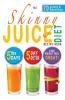 The Skinny Juice Diet Recipe Book