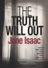 The Truth Will Out: Shocking. PageTurning. Crime Thriller with DCI Helen Lavery