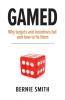 GAMED: Why targets and incentives fail and how to fix them