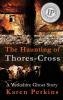 The Haunting of Thores-Cross
