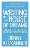 Writing in The House of Dreams