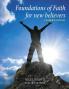 Foundations of Faith - For New Believers: Leaders Manual: No 1