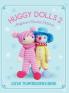 Huggy Dolls: Amigurumi Crochet Patterns: No. 2 (Sayjai's Amigurumi Crochet Patterns)