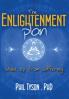 The Enlightenment Plan: Beat Stress Anxiety and Depression with CBT Meditation and Mindfulness