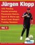 Jurgen Klopp - 102 Passing Counter-pressing Possession Games Speed & Warm-ups Direct from Klopp's Training Sessions (Volume)