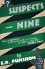 Suspects - Nine