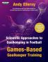 Scientific Approaches to Goalkeeping in Football