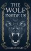 The Wolf Inside us