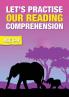 Let's Practise Our Reading Comprehension: Time To Read And Write Series: 2