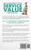 (Re)Consider your Service Value Proposition: How to create more value for the customers employees and owners of service organisations