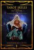 Tarot Skills for the 21st Century: Mundane and Magical Divination