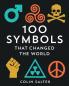 100 SYMBOLS THAT CHANGED THE WORLD