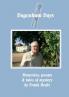 Dagenham Days: my memories poems & tales of mystery