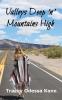 Valleys Deep 'n' Mountains High: Tracey Odessa Kane