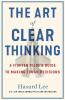 The Art of Clear Thinking